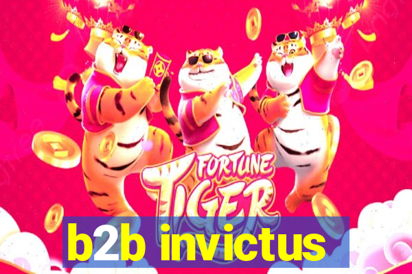 b2b invictus